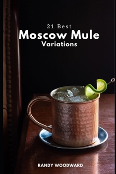 Paperback 21 Best Moscow Mule Variations Book