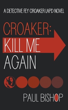 Paperback Croaker: Kill Me Again Book