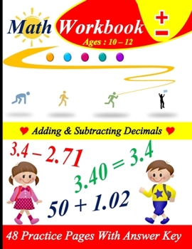Paperback Adding & Subtracting Decimals: 48 practice pages with answer key Book