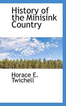 History of the Minisink Country