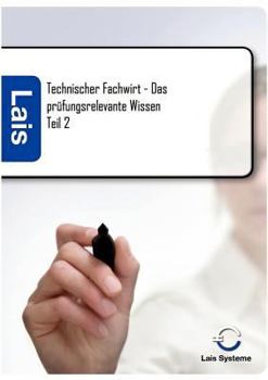 Paperback Technischer Fachwirt - Das prüfungsrelevante Wissen [German] Book