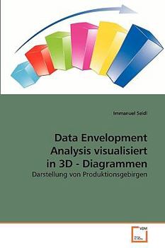 Paperback Data Envelopment Analysis visualisiert in 3D - Diagrammen [German] Book