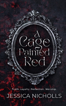 A Cage Painted Red: Clean Version (The Stained Series: Clean Version)
