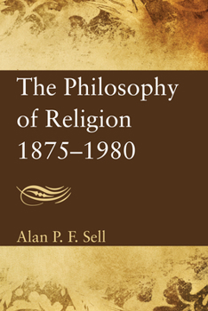 Paperback The Philosophy of Religion, 1875-1980 Book