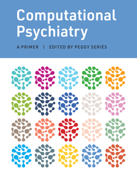 Hardcover Computational Psychiatry: A Primer Book