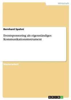 Paperback Eventsponsoring als eigenständiges Kommunikationsinstrument [German] Book