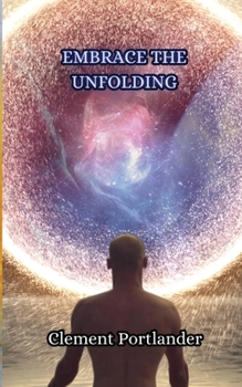 Paperback Embrace the Unfolding Book