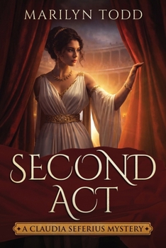 Second Act (Claudia Seferius Mystery)