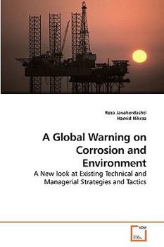 Paperback A Global Warning on Corrosion and Environment Book