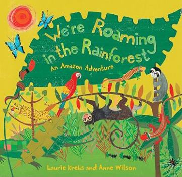 Hardcover We're Roaming in the Rainforest Book