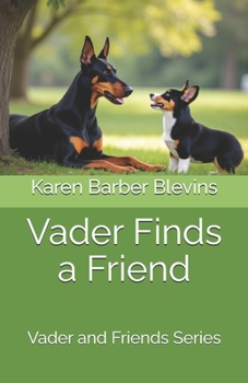 Paperback Vader Finds a Friend: Vader and Friends Series Book