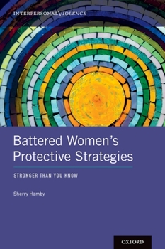 Hardcover Battered Women's Protective Strategies: Stronger Than You Know Book