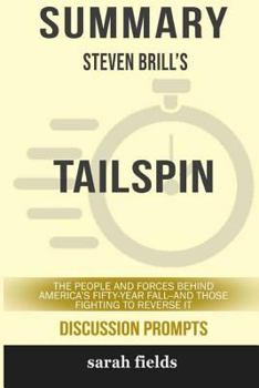 Paperback Summary: Steven Brill's Tailspin Book