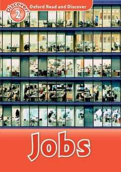 Paperback Oxford Read and Discover: Level 2: Jobs Book