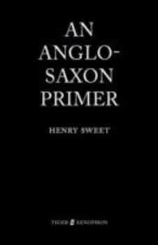 Sweet's Anglo-Saxon Primer book by Henry Sweet