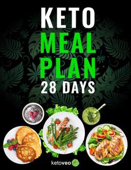 Paperback Keto Meal Plan 28 Days: For Women and Men On Ketogenic Diet - Easy Keto Recipe Cookbook For Beginners Book