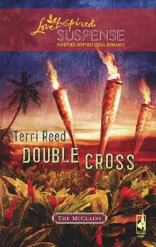 Double Cross (The McClain Brothers, Book 3) (Steeple Hill Love Inspired Suspense #115) - Book #3 of the McClains