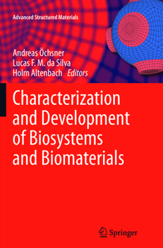 Paperback Characterization and Development of Biosystems and Biomaterials Book