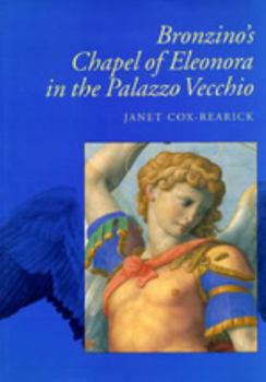 Hardcover Bronzino's Chapel of Eleonora in the Palazzo Vecchio Book