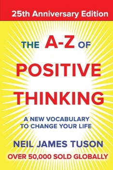 Paperback The A-Z of Positive Thinking Book