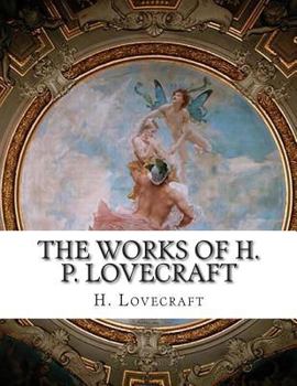 Paperback The Works of H. P. Lovecraft Book