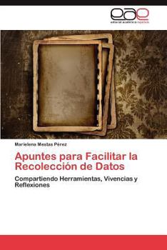 Paperback Apuntes para Facilitar la Recolección de Datos [Spanish] Book