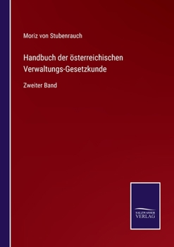 Paperback Handbuch der österreichischen Verwaltungs-Gesetzkunde: Zweiter Band [German] Book