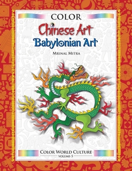 Paperback Color World Culture: Chinese Art & Babylonian Art Book