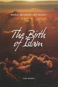 Hardcover The Birth of Islam Book