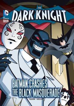 Paperback Dark Knight Black Masquerade: DC Super Heroes Book