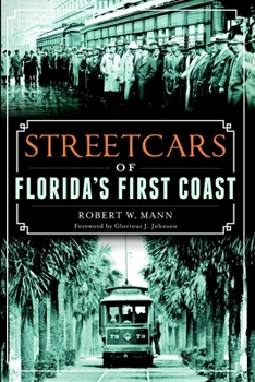 Paperback Streetcars of Florida's First Coast Book