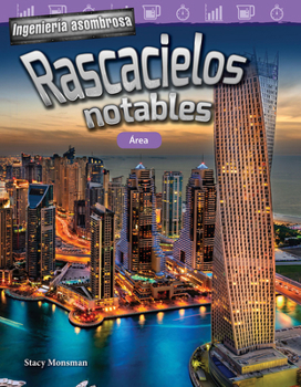 Paperback Ingeniería Asombrosa: Rascacielos Notables: Área [Spanish] Book