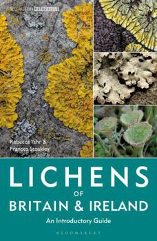 Lichens of Britain and Ireland: An Introductory Guide