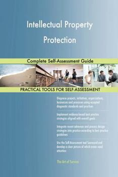 Paperback Intellectual Property Protection Complete Self-Assessment Guide Book