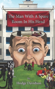 Paperback The Man with a Spare Room in his Head Book