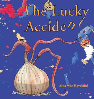 Hardcover The Lucky Accident Book