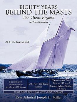 Paperback Eighty Years Behind the Masts: The Great Beyond Book