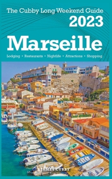 Paperback Marseille - The Cubby 2023 Long Weekend Guide Book