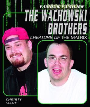 Library Binding The Wachowski Brothers: Creators of the Matrix Book
