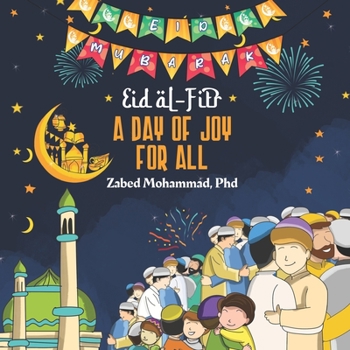 Paperback Eid al-Fitr: A Day of Joy for All Book