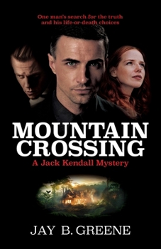 Mountain Crossing (A Jack Kendall Mystery)
