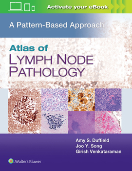 Hardcover Atlas of Lymph Node Pathology: A Pattern Based Approach Book