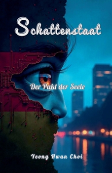 Schattenstaat: Der Pakt der Seele (German Edition)