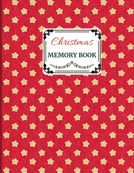 Paperback Christmas Memory Book: Cute Holiday Journal to Keep Stories and Pictures Book
