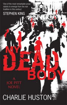 My Dead Body - Book #5 of the Joe Pitt