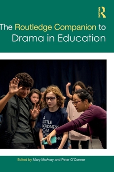 Hardcover The Routledge Companion to Drama in Education Book