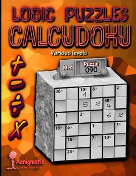 Paperback Logic Puzzles Calcudoku: Various levels Book