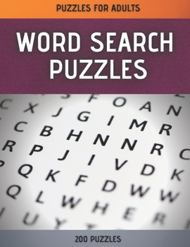 Paperback Word Search Puzzles: Word Search Puzzle Book for Adults - 200 Large Print Word Search Puzzles with Solutions [Large Print] Book