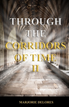 Paperback Through The Corridors Of Time Book