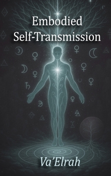 Hardcover Embodied Self-Transmission Book